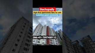 bachupally Luxurious flats for sale DM917997450112 gatedcommunity2bhk3bhkhyderabad [upl. by Thordis]