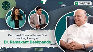 From Small Town to Padma Shri The Inspiring Journey of Dr Ramakant Deshpande  LeNest [upl. by Cocks850]