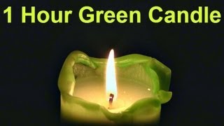 ❀ 1 Hour  Green Candle no Music [upl. by Beaumont]