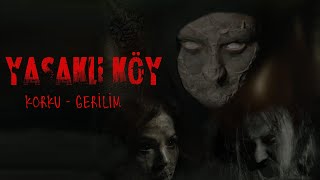 Yasaklı Köy Türk Filmi  FULL  Gerilim Korku Filmi [upl. by Hermosa]