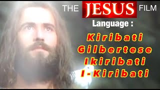 The Story of Jesus  Language  Kiribati  Gilbertese  Ikiribati  IKiribati [upl. by Atsahc]