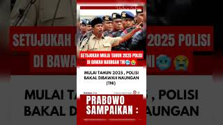 LIKE DAN KOMEN JIKA ANDA SETUJU POLRI DI BAWAH NAUNGAN TNI😭❓ tniindonesia tnirakyat beritaterkini [upl. by Dewitt591]