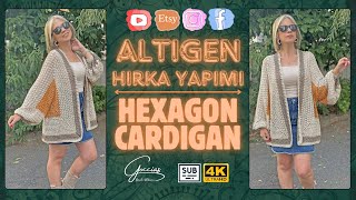 ALTIGEN HIRKA YAPIMI  HEXAGON CARDIGAN  SUB  DIY [upl. by Ydal]