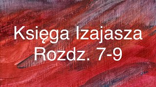 📖Księga Izajasza Rozdz 79 Septuaginta [upl. by Jollanta]