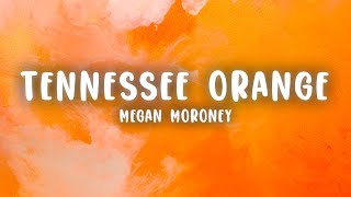 Megan Moroney  Tennessee Orange [upl. by Body]