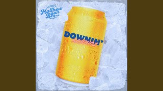 Downin Alcohol [upl. by Annert]