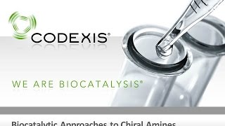 Codexis Webcast The Development of Enzymatic Tools for Accessing Chiral Amines [upl. by Rust]