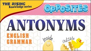 opposites antonyms for class 678910 grammar [upl. by Danyluk]