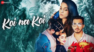 Koi Na Koi  Official Music Video  Vishaal Krishna Prachi Rawool amp Harshal Bhamare  Jaiveer [upl. by Clea]