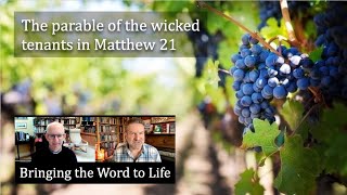 The parable of the wicked tenants in Matt 21 [upl. by Harneen]