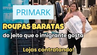 PRIMARK PORTUGAL A LOJA IDEAL PARA O IMIGRANTE [upl. by Berger812]