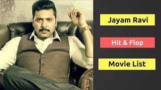 Jayam Ravi Hits and Flops Movies List  Jayam Ravi All Movies Box Office Collection [upl. by Luhe373]