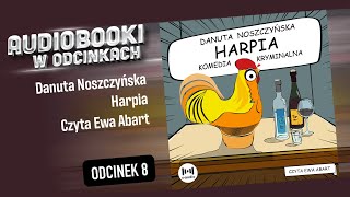 Harpia  Danuta Noszczyńska  Audiobook PL  89 [upl. by Sparrow]