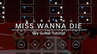 Sky Guitar Tutorial JubyPhonic  Miss Wanna Die  シニタイちゃん  Shinitaichan [upl. by Rog]