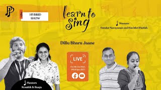 Learn to Sing quotDillu Baru Jaanequot song  5th Oct Sat  600 pm IST  Paadarivom Padipparivom [upl. by Penrod]