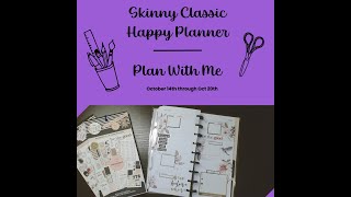 Skinny Classic  Happy Planner  Plan With Me For The Week Of Oct 14th through Oct 20th [upl. by Rafat738]