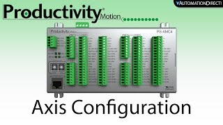 Productivity AMC Hardware Axis Configuration at AutomationDirect [upl. by Machutte]