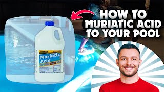 How To Safely Add Muriatic Acid To Your Pool [upl. by Issy]