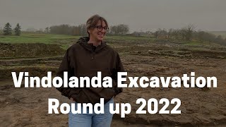 Vindolanda Excavation Round Up 2022 [upl. by Ardell]