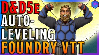 Foundry VTT DnD5e Update 16 Character Leveling Automation Tutorial [upl. by Johnny690]