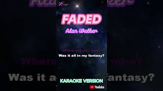 Faded  Alan Walker  Short Karaoke [upl. by Tsepmet]