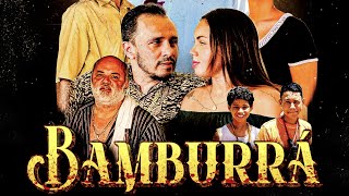 Bamburrá  O filme [upl. by Sheryle]