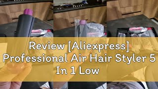 Review Aliexpress Professional Air Hair Styler 5 In 1 Low Noise Hair Curling Straightening Hair D [upl. by Aeriel176]