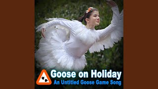 Goose on Holiday An Untitled Goose Game Song feat Adriana Figueroa amp FamilyJules [upl. by Anoyet]