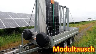 183  Solarmodule Tauschen amp unser quotModulanhängerquot [upl. by Evslin656]