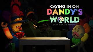 Caving In On Dandys World [upl. by Yenitsed]