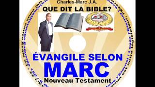 Évangile selon Marc Le Nouveau Testament 41e livre [upl. by Possing]