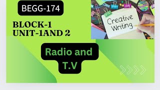 BEGG174 BLOCK 3 UNIT 1 RADIO AND UNIT 2 TV BEGG174CREATIVEWRITING [upl. by Noiwtna]