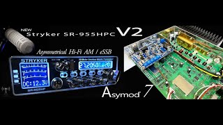 Asymod Stryker SR 955HPC V2 Asymmetrical Hi Fi AM and eSSB Transceiver [upl. by Downs702]