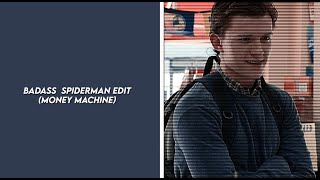 badass spidermantom holland edit money machine [upl. by Piper]