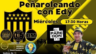 Peñaroleando con Edy Programa 194 con El Paredón TV [upl. by Gine581]