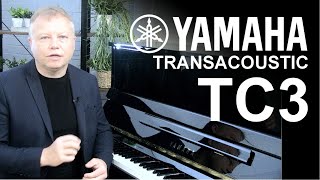 Yamaha TC3 Transacoustic Pianos  Complete Buyers Guide [upl. by Lynda]