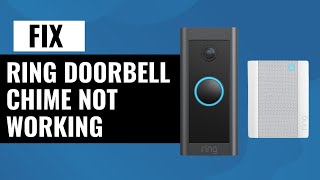 How To Fix Ring Doorbell Chime Not Working  Quick amp Easy Troubleshooting Guide [upl. by Aytnahs]