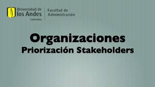 Organizaciones  Priorización de Stakeholders [upl. by Driskill]