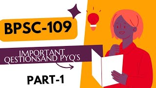 BPSC109 MOST IMPORTANT QUESTIONS  PYQ’S AND ASSIGNMENT QUESTIONS PART  1 [upl. by Irb]