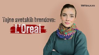 Tajne svetskih brendova LOreal [upl. by Maroney38]