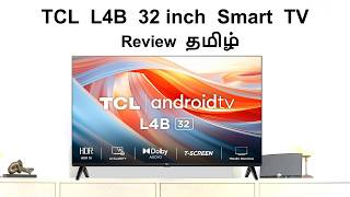 TCL L4B 32 inch Smart Android TV Review in Tamil [upl. by Nael]