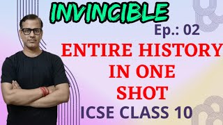 History Explanation One Shot  Entire History Semester 2 One Shot  ICSE Class 10sirtarunrupani [upl. by Garnette]