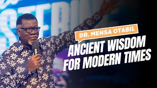 Ancient Wisdom for Modern Times  Dr Mensa Otabil  Holy Convocation 2024 [upl. by Irbmac]