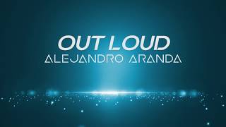 Alejandro Aranda  Outloud Lyric Video AMERICAN IDOL 2019 [upl. by Bill]