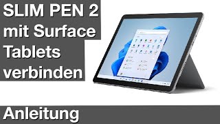 Slim Pen 2 mit Surface Pro Tablet verbinden Windows 11 Anleitung [upl. by Havot946]