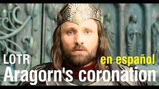 Aragorns coronation song  Lord of the Rings subtitulada [upl. by Kyte]