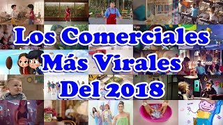 Los Comerciales Más Virales Del 2018 [upl. by Niltac]