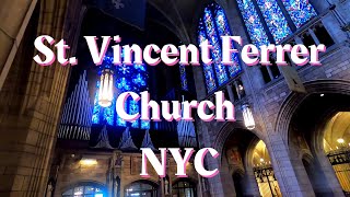 St Vincent Ferrer Church NYC Walking Tour [upl. by Nnaeitak447]