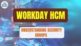 Workday Security Groups in Business Process Management  Workday Security Training Cyberbrainer [upl. by Fryd266]