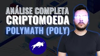 ANÁLISE COMPLETA CRIPTOMOEDA POLYMATH POLY 👨‍💻💱💲 [upl. by Nnylakcaj]